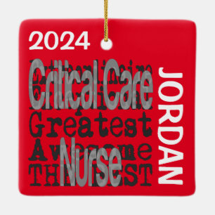 Critical Care Nurse Extraordinaire CUSTOM Ceramic Ornament