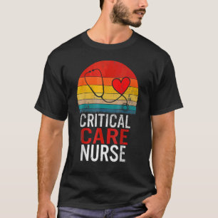 Critical Care Nurse Icu Nurses Week Intensive Care T-Shirt