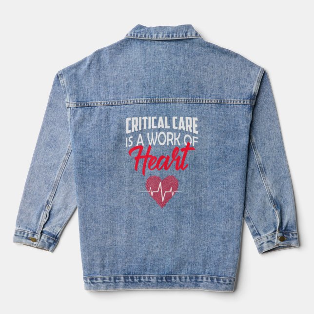 Critical Care Nursing Appreciation  Critical Care  Denim Jacket (Back)