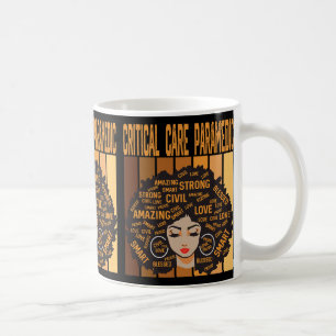 Critical Care Paramedic Powerful Black History Mon Coffee Mug