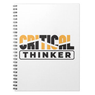 Critical Thinker  Think For Yourself  Notebook