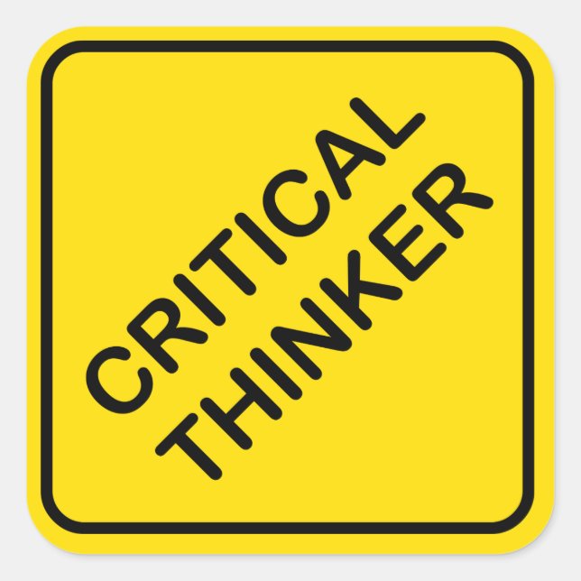 Critical Thinker Warning Sign Sticker (Front)