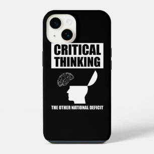 Critical Thinking The Other National Deficit iPhone 14 Case