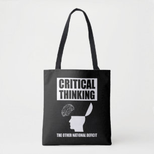 Critical Thinking The Other National Deficit Tote Bag