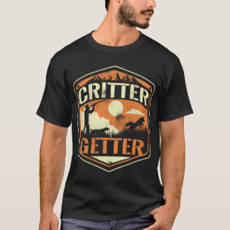 Critter Getter Hunter Hunting Squirrels Racoon Hu T-Shirt