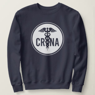 CRNA Certified Registered Nurse Anaesthetist Gifts Sweatshirt