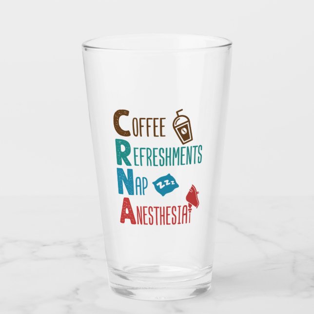 CRNA Coffee Refreshments Nap Anaesthesia Glass (Front)