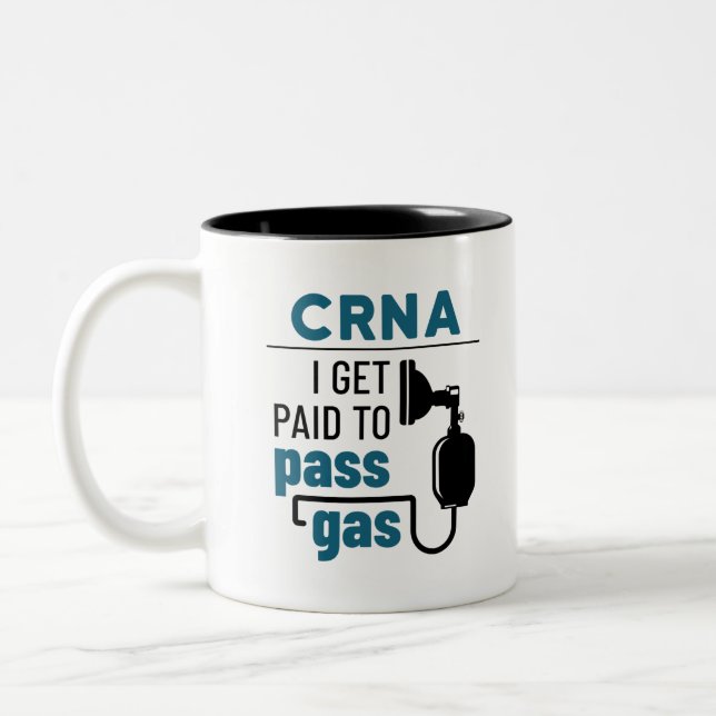 CRNA I Get Paid to Pass Gas Two-Tone Coffee Mug (Left)