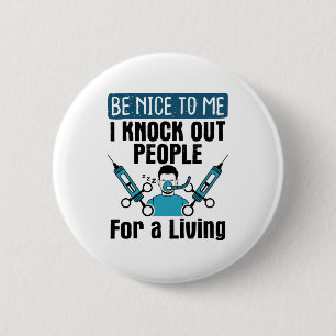 CRNA Knock Out People Nurse Anaesthetist 6 Cm Round Badge