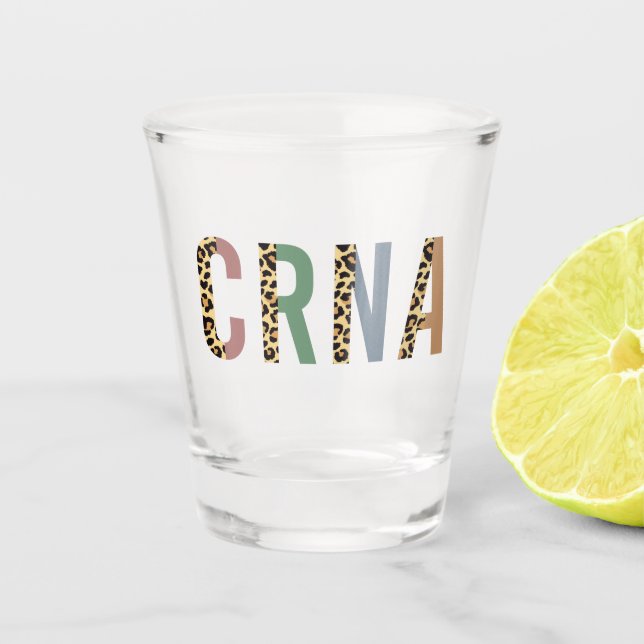 CRNA Nurse Anaesthetist Cheetah leopard print Shot Glass (Front)