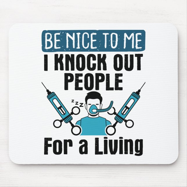 CRNA Nurse Anesthetist Anesthesiologist Knock Out Mouse Pad (Front)