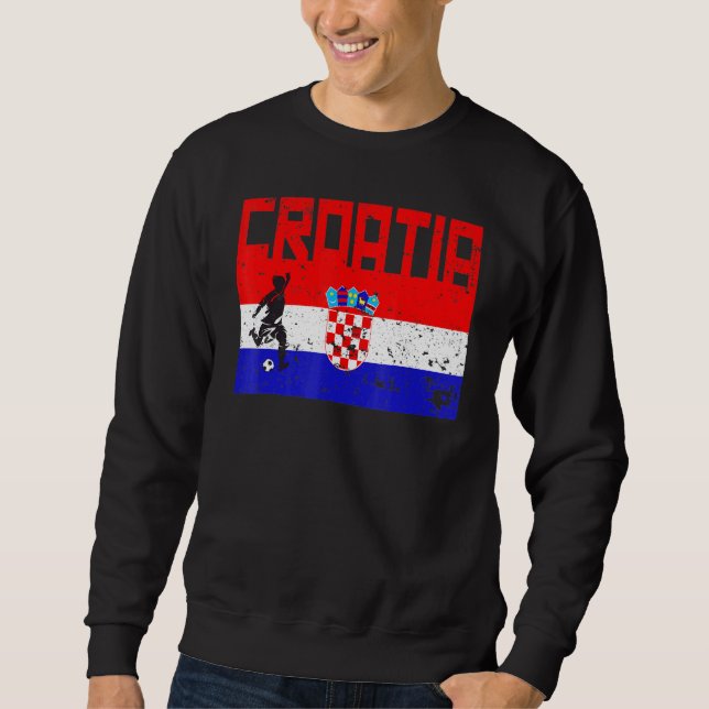 Croatia Football Soccer Fan Jersey Flag Zagreb Cro Sweatshirt (Front)