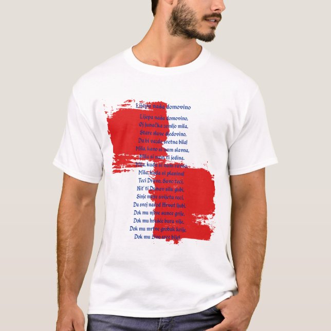Croatia - Lijepa naša domovino T-Shirt (Front)
