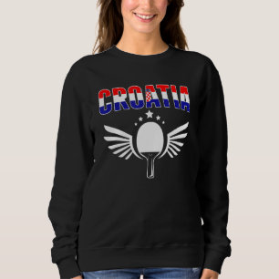 Croatia Ping Pong Croatian Table Tennis Supporte Sweatshirt