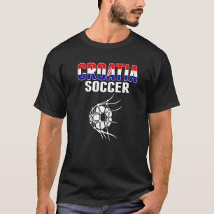Croatia Soccer Ball In Net  Croatian Football Supp T-Shirt