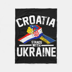 Croatia Stands With Ukraine Ukrainian Croatian Fla Fleece Blanket