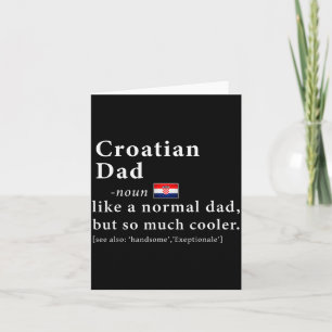 Croatian Dad Definition Shirt Fathers Day Gift Fla Card