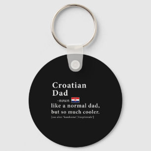Croatian Dad Definition Shirt Fathers Day Gift Fla Key Ring