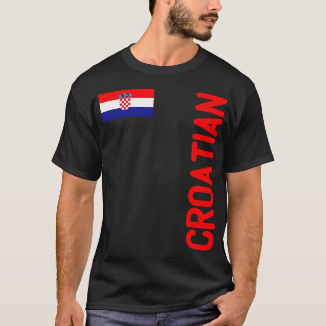 Croatian Flag And Croatia Roots T-Shirt (Front)