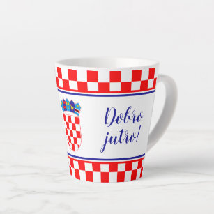 Croatian Good Morning Dobro Jutro Latte Mug