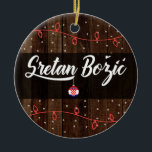 Croatian Merry Christmas, Sretan Božić Rustic Ceramic Ornament<br><div class="desc">Croatian Christmas greeting - Sretan Božić  rustic style holday ornament,  with a Croatian flag bauble,  Christmas lights and snow design on a rustic background.</div>