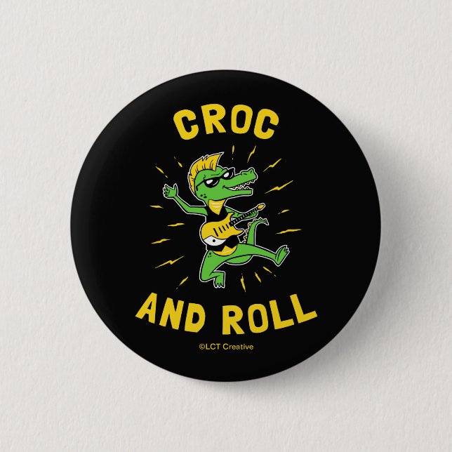 Croc And Roll 6 Cm Round Badge (Front)