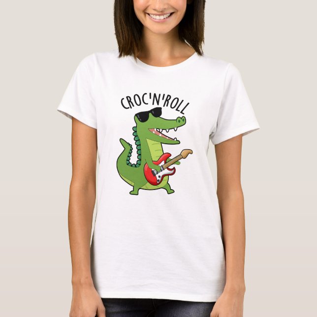 Croc N Roll Funny Crocodile Pun  T-Shirt (Front)