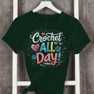 Crochet All Day Yarn Heart Love T-Shirt