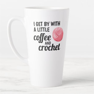 Crochet and Coffee Quote Pink Yarn Latte Mug