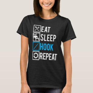 Crochet   Eat Sleep Hook Repeat T-Shirt