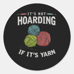 Crochet Hobby Crafting Yarn Knitter Classic Round Sticker