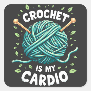 Crochet is my cardio Sewing yarn  Fitness   Square Sticker