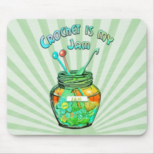 “Crochet Is My Jam” Mouse Pad
