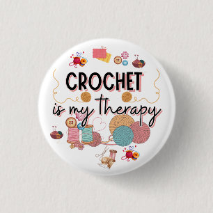 Crochet Is My Therapy Cute Yarn Art 3 Cm Round Badge