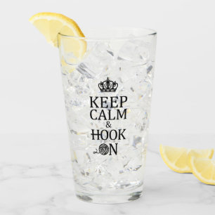 Crochet • Keep Calm Hook On • Crafts Glass