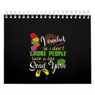 Crochet Lover I Love Crochetting Calendar