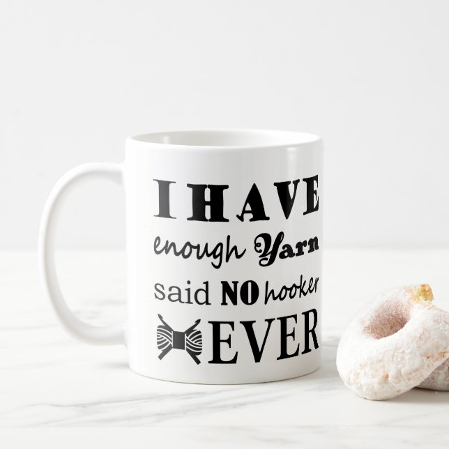 Crochet • Not Enough Yarn Crafts Typography Coffee Mug (With Donut)