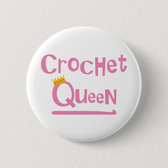 Crochet Queen 6 Cm Round Badge (Front)