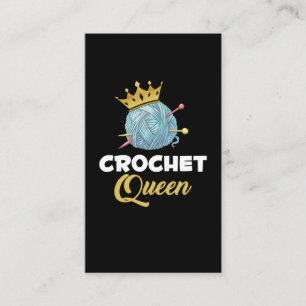 Crochet Queen Crafting Yarn Crocheter Humour Business Card
