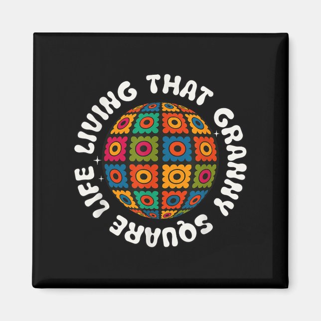 Crochet Stuff For Women Granny Square-life Yarn Qu Magnet (Front)