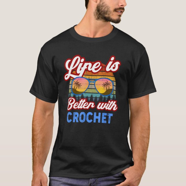 Crochet   With Crochet  Saying T-Shirt (Front)