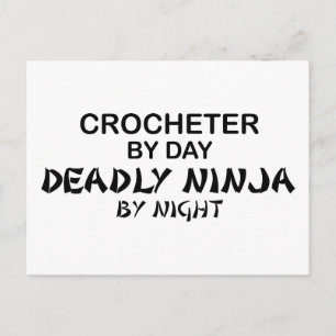 Crocheter Deadly Ninja by Night Postcard