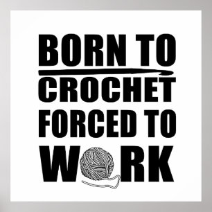 crocheters gift funny crochet quote poster