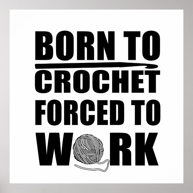 crocheters gift funny crochet quote poster (Front)
