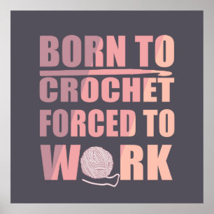 crocheters gift funny crochet quote poster