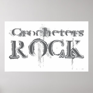 Crocheters Rock Poster