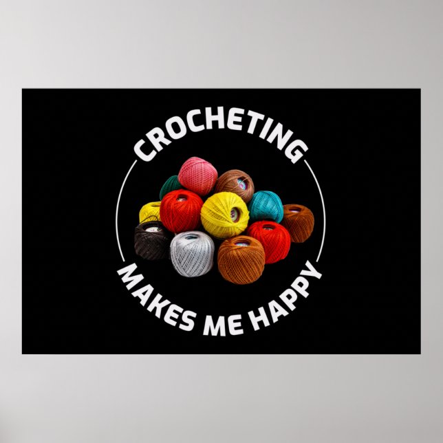 Crocheting Crochet Knitting Crocheter Poster (Front)