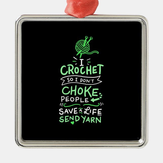 Crocheting Crocheter Gift Metal Ornament (Front)