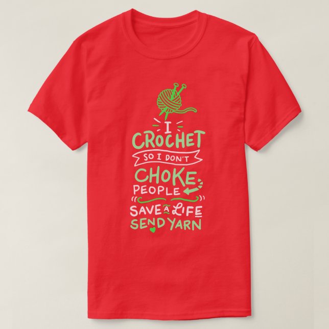 Crocheting Knitting Gift 10 T-Shirt (Design Front)