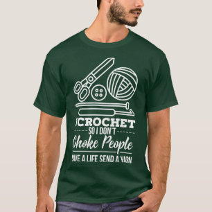 Crocheting Knitting Gift T-Shirt